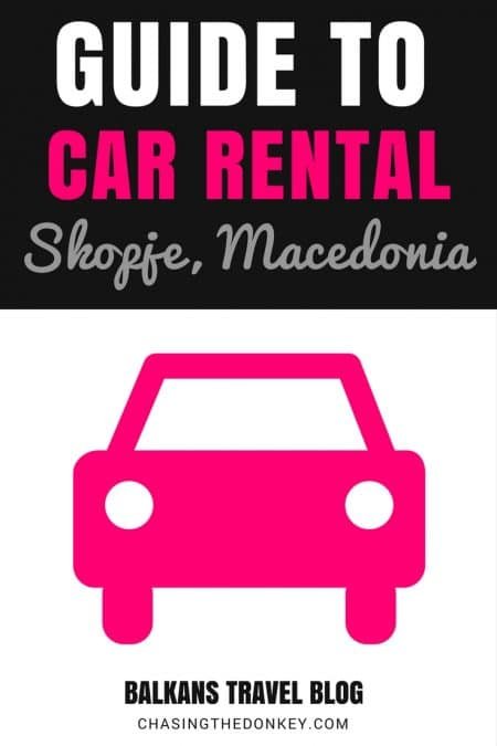Things to do in the Balkans_Car Rental Skojpe Macedonia_PIN