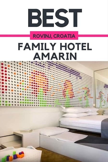 Things to do in Croatia_Family Hotel Amarin, Rovinj