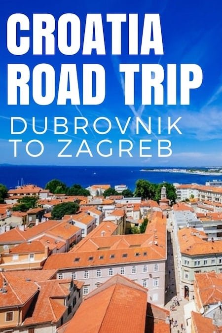Croatia Travel Blog_Things to do in Croatia_Croatia Road Trip from Dubrovnik to Zagreb