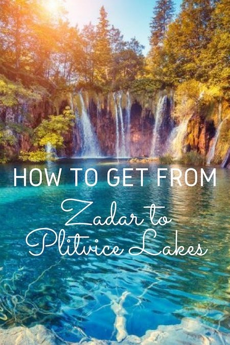 Croatia Travel Blog_Things to do in Croatia_How to Get from Zadar to Plitvice Lakes