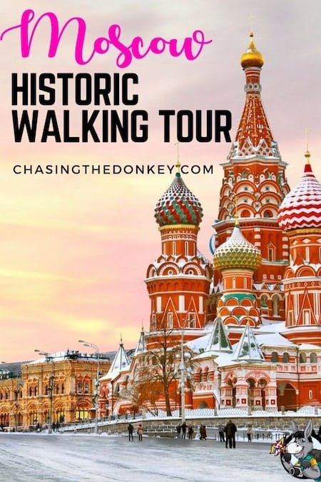 Russia Travel Blog_Things to do in Russia_Self Guided Historic Moscow Walking Tour