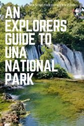 What To See & Do In The Una National Park, Bosnia-Herzegovina