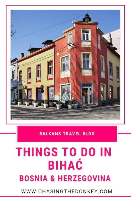 Balkans Travel Blog_Things to do in Bosnia and Herzegovina_Things to do in Bihac