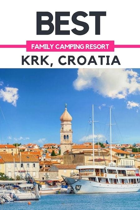 Croatia Travel Blog_Things to do in Croatia_Best Family Camping Resort in Krk Croatia