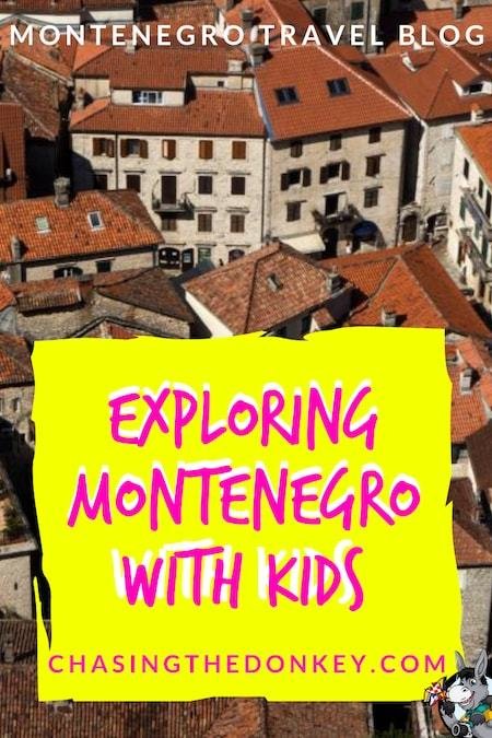 Montenegro Travel Blog_Things to do in Montenegro with Kids