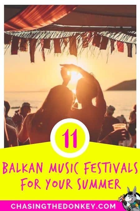 Balkans Travel Blog_Best Music Festivals in the Balkans