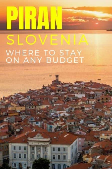 Slovenia Travel Blog_Things to do in Slovenia_Where to Stay in Piran