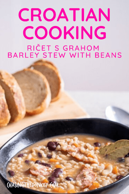 Croatian Recipes_Ricet S Grahom Barley Stew With Beans Recipe