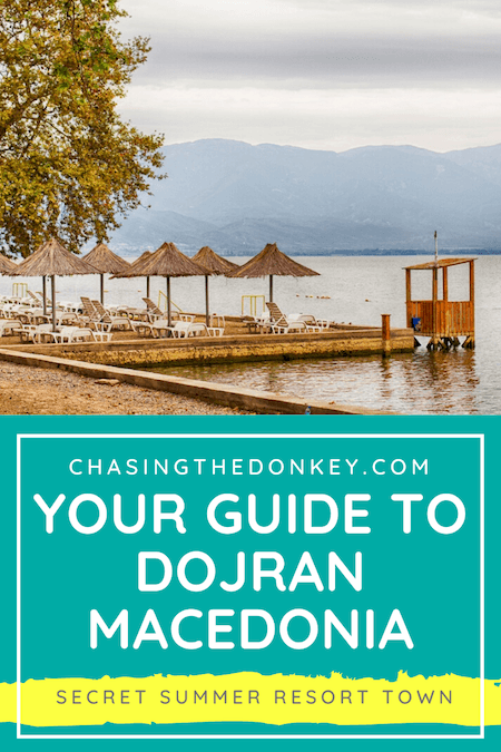 Macedonia Travel Blog_Things To Do In Dojran_Macedonia Summer Resort Town
