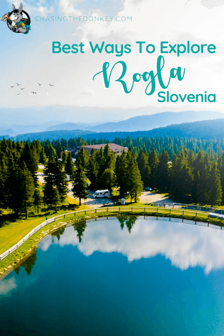 Slovenia Travel Blog_Best Things To Do In Rogla Slovenia