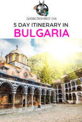 5 Days In Bulgaria Itinerary: Places To Go, What To See & More