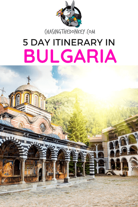 Bulgaria Travel Blog_5 Day Itinerary in Bulgaria