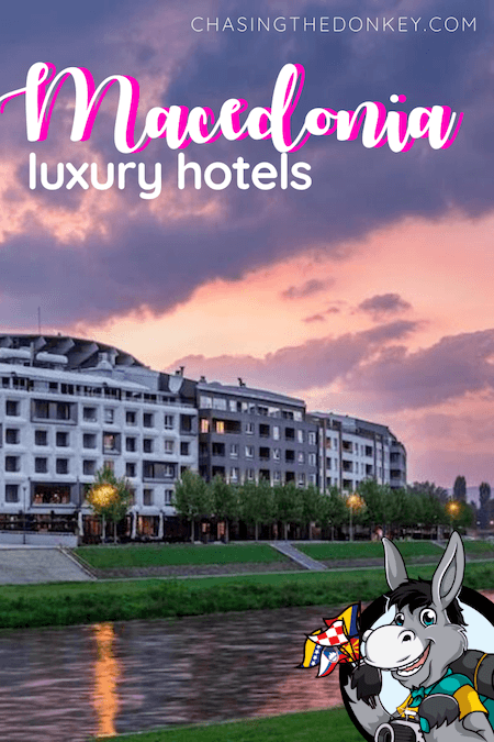 Macedonia Travel Blog_Luxury Hotels in Macedonia