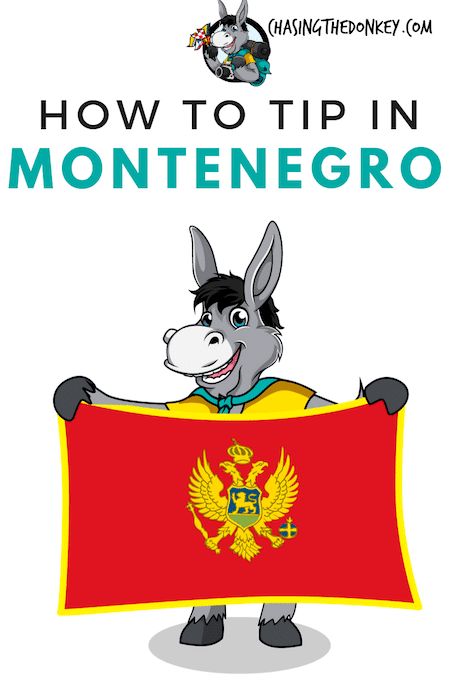 Montenegro Travel Blog_How To Tip In Montenegro