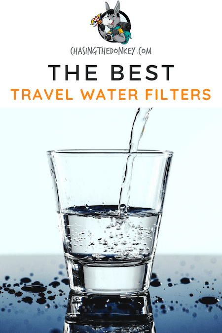 Travel Gear Reviews_Best Travel Water Filters