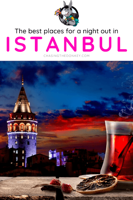Turkey Travel Blog_Best Places For Nightlife In Istanbul
