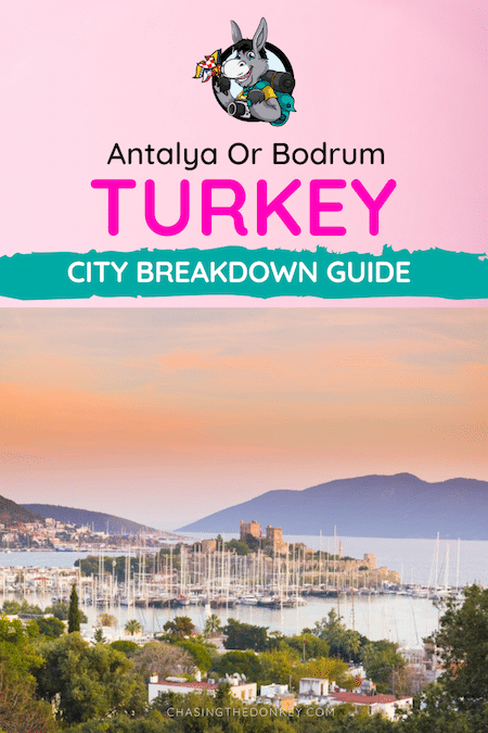 Turkey Travel Blog_How To Choose Between Antalya Or Bodrum Turkey