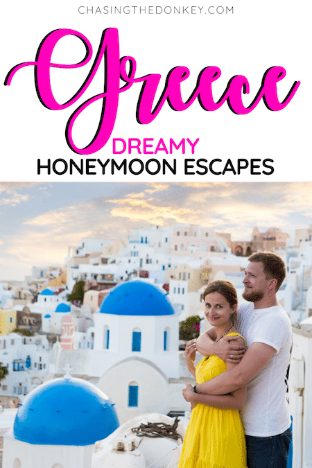 Greece Travel Blog_Where To Stay On Honeymoon In Greece