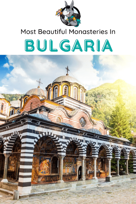 Bulgaria Travel Blog_Most Beautiful Monasteries In Bulgaria