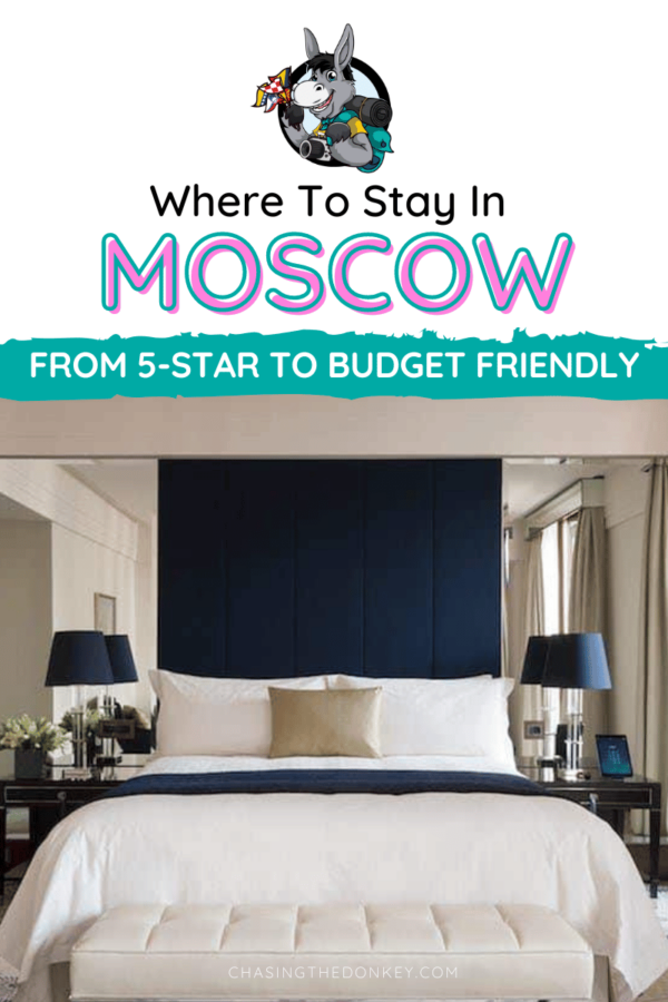 Russia Travel Blog_Where To Stay In Moscow