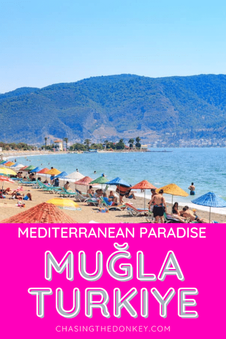 Turkey Travel Blog_Mugla Turkiye - A Paradise In The Mediterranean