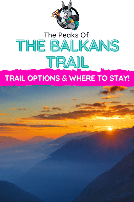 Balkans Travel Blog_Guide To Peaks Of The Balkans Trail