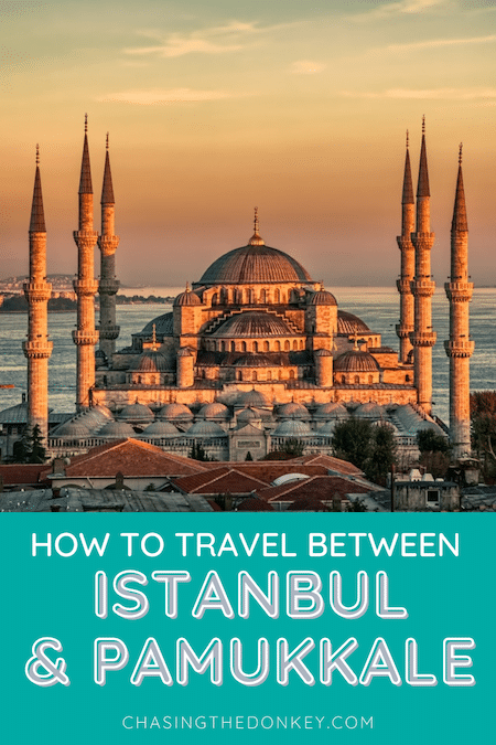 Turkey Travel Blog_How To Get From Istanbul To Pamukkale