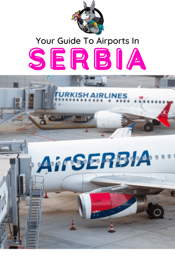 Serbia Travel Blog_Guide To Airports In Serbia