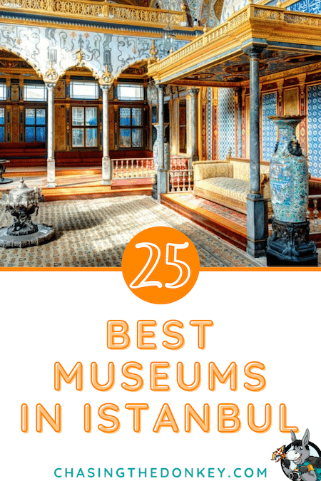 Turkey Travel Blog_From Ancient Artifacts To Modern Materpieces: 25 Best Museusm In Istanbul