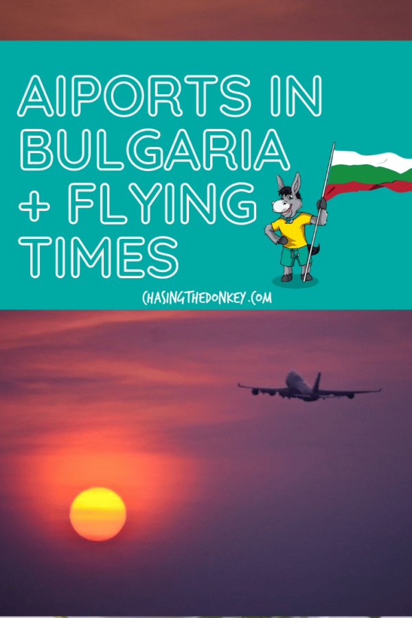 Bulgaria Travel Blog_Airports In Bulgaria & Flight Times From European Capitals