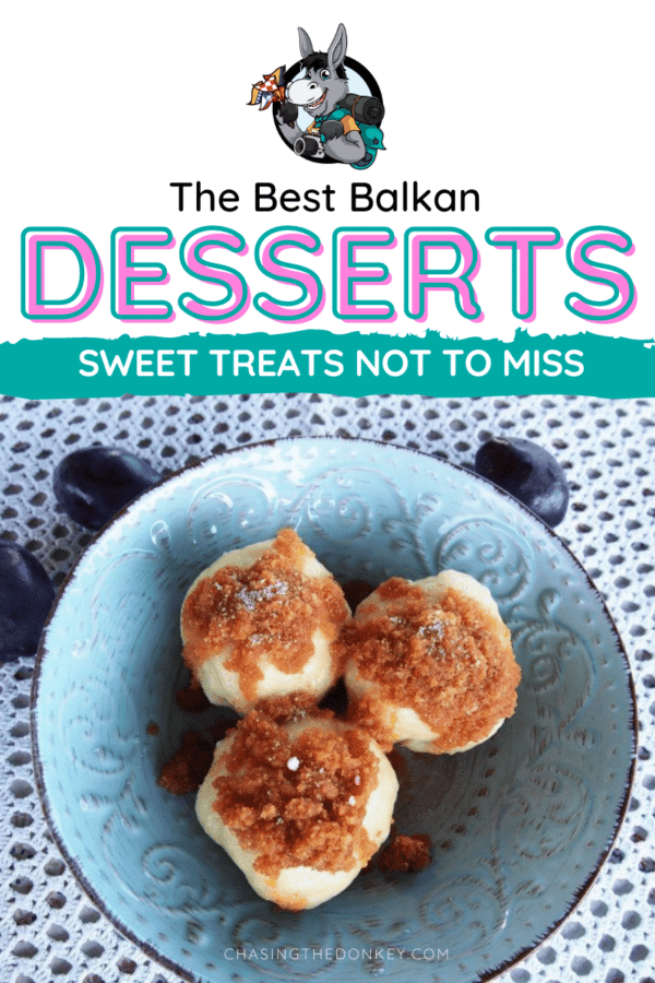 Balkan Travel Blog_Best Desserts In The Balkans