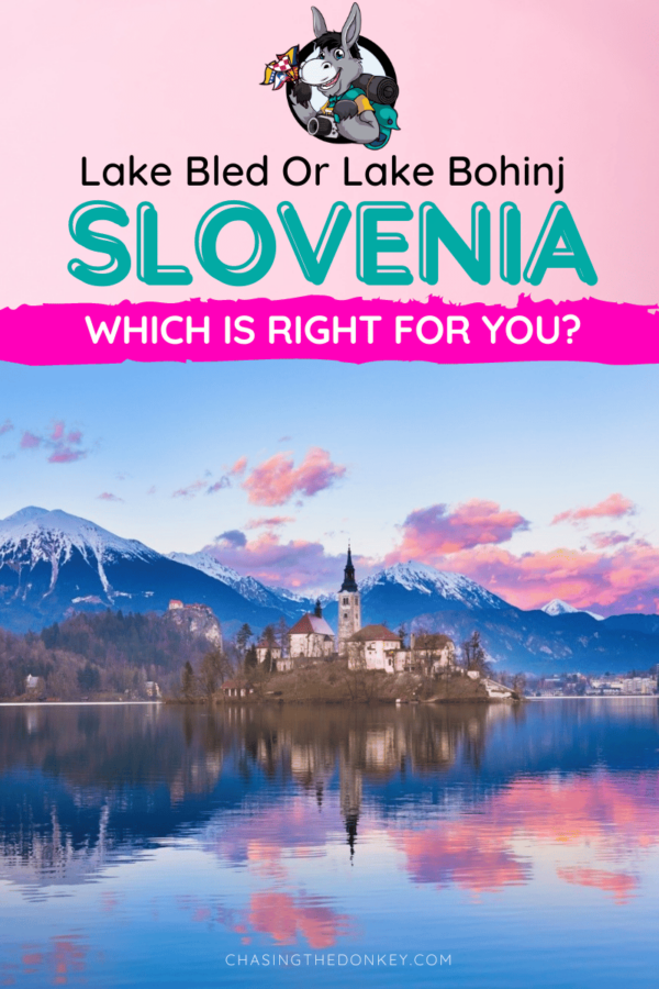 Slovenia Travel Blog_Lake Bled Vs Lake Bohinj
