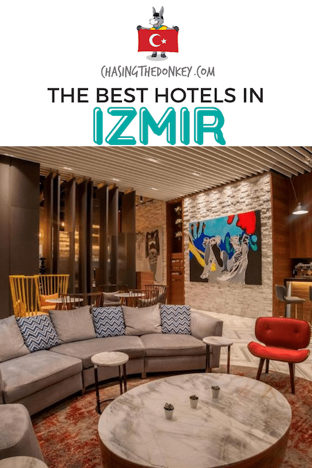 Turkey Travel Blog_Best Hotels In Izmir Turkiye