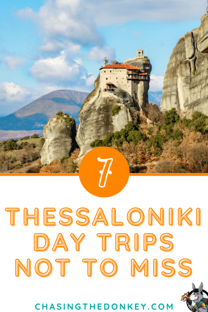 7 Of The Best Day Trips From Thessaloniki To Take In 2024