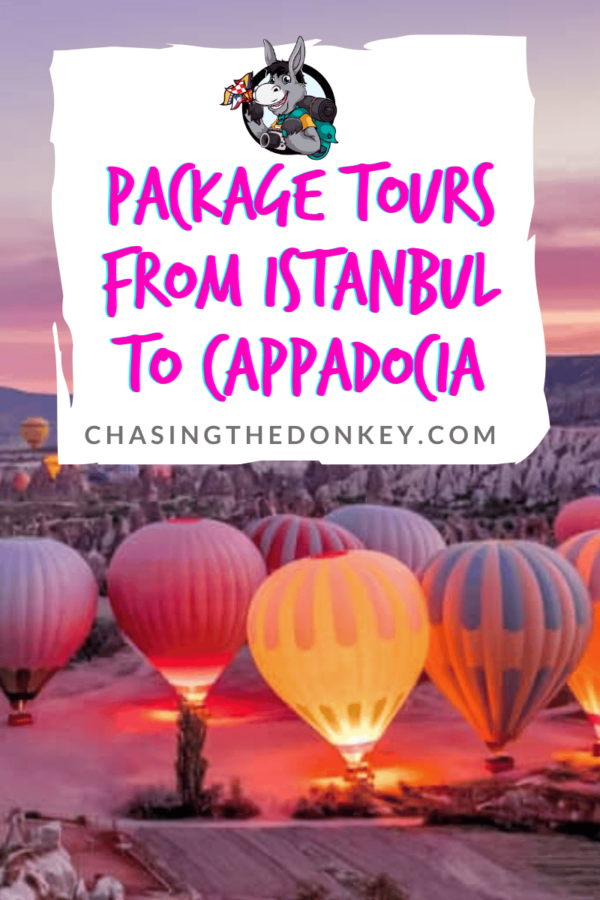 Turkey Travel Blog_Package Tours From Istanbul To Cappadocia