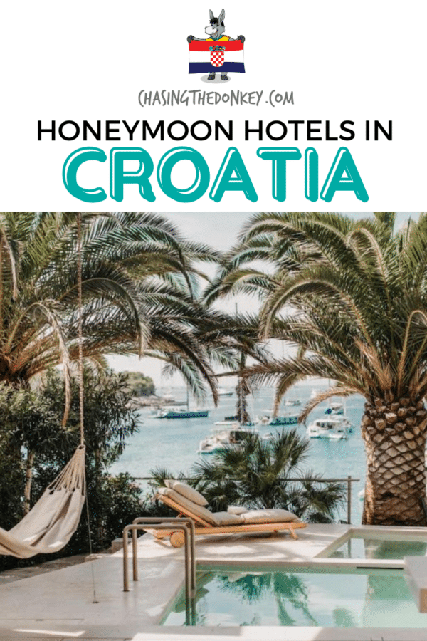 Croatia Travel Blog_Best Honeymoon Hotels In Croatia