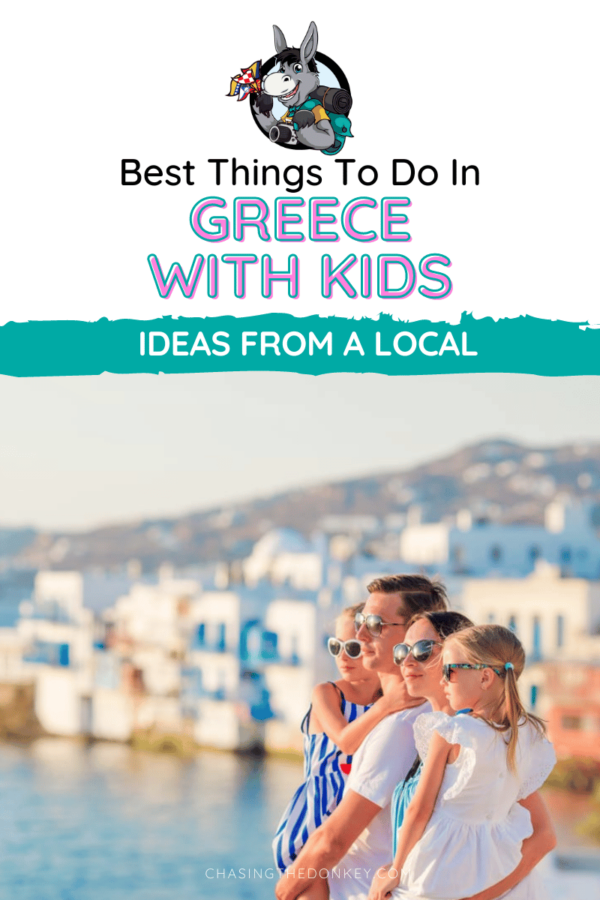 Greece Travel Blog_Best Things To Do In Greece With Kids