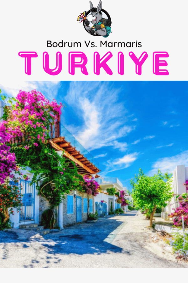 Turkiye Travel Blog_Marmaris Vs. Bodrum Comparison