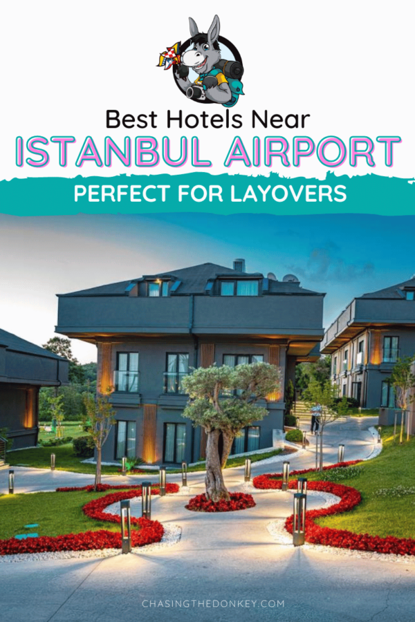 The Best Hotels Near Istanbul Airport (New IST Airport Hotels)