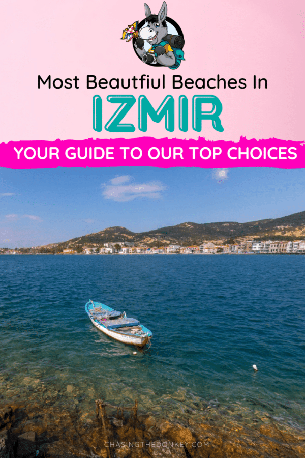 Turkey Travel Blog_Best & Most Beautiful Beaches In Izmir Turkey