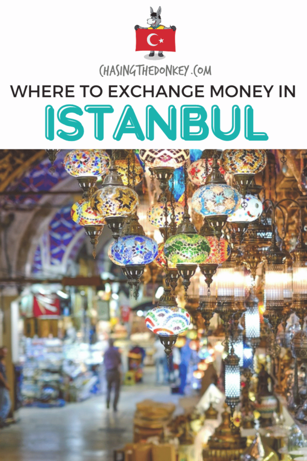 Turkey Travel Blog_Where To Exchange Money In Istanbul