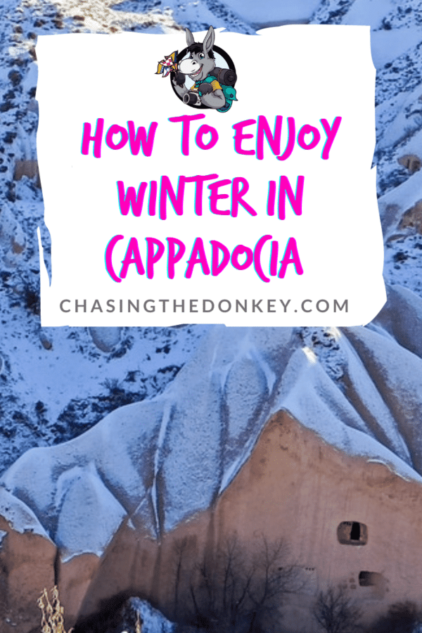 Turkey Travel Blog_How To Enjoy Winter In Cappadocia