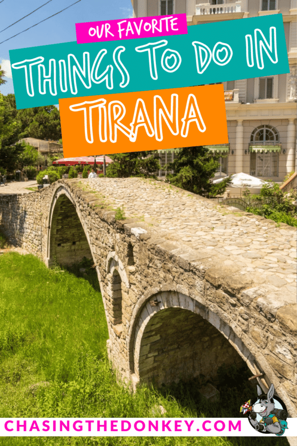 Albania Travel Blog_Best Things To Do In Tirana Description: Our favorite things to do in Tirana