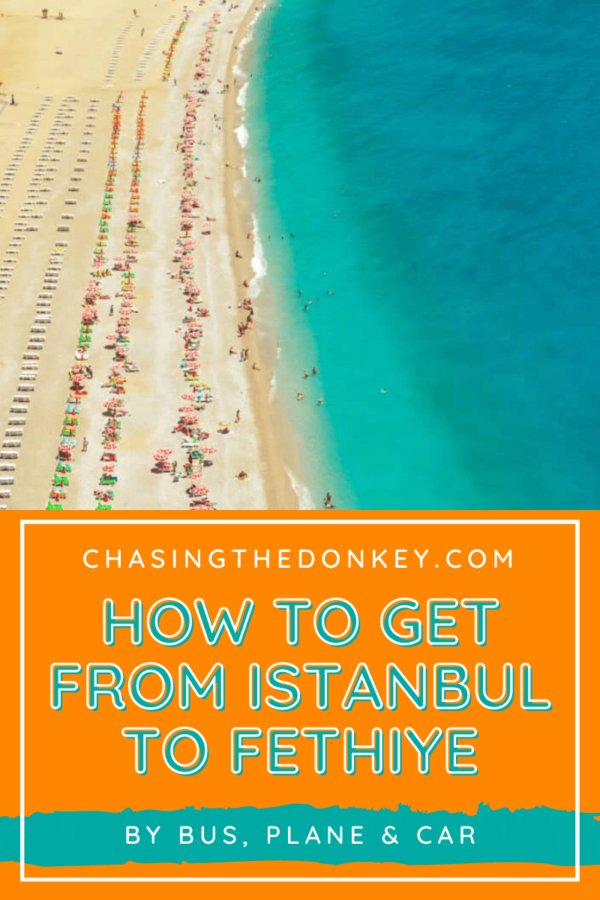 Turkey Travel Blog_How To Get From Istanbul To Fethiye