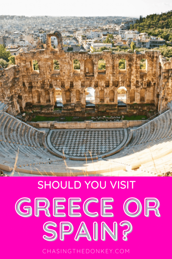 Greece Travel Blog_Greece Vs. Spain_Which Should You Visit
