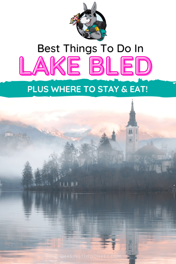 Slovenia Travel Blog_Best Things To Do In Lake Bled
