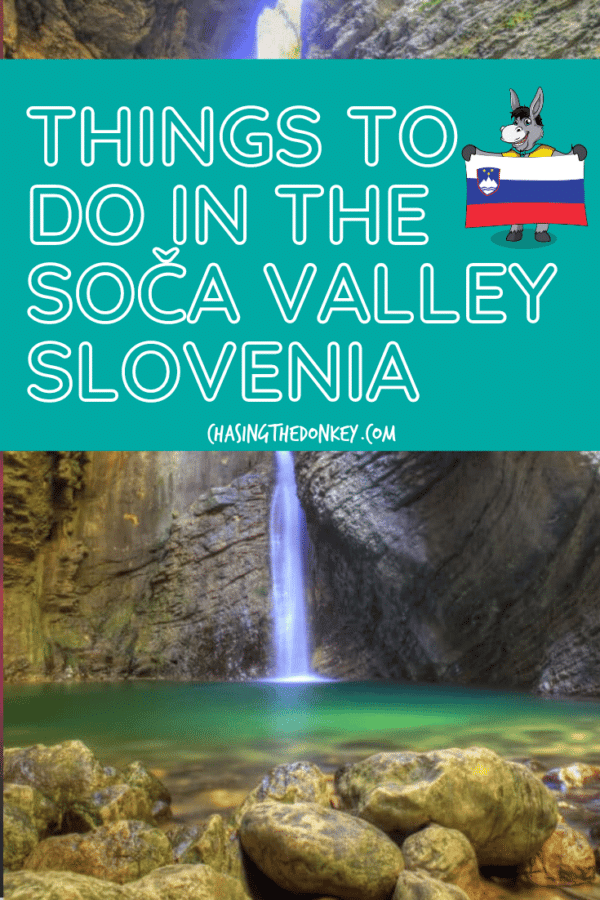 Slovenia Travel Blog_Things To Do In The Soca Valley