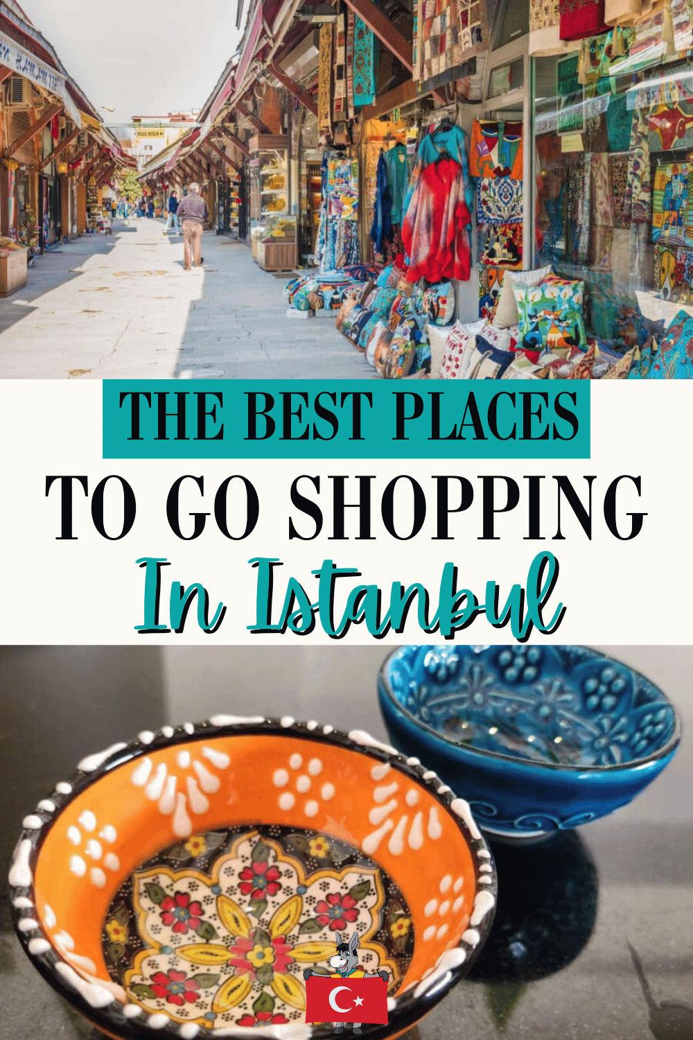 Turkey Travel Blog_Where To Go Shopping In Istanbul