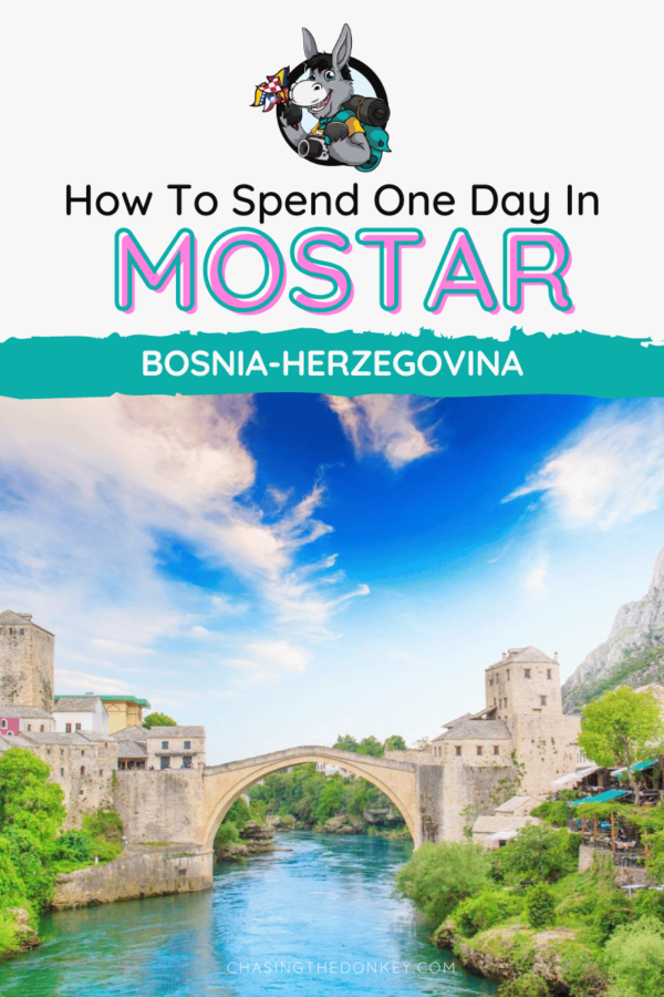BosniaHerzegovinaTravelBlog_How To Spend One Day In Mostar