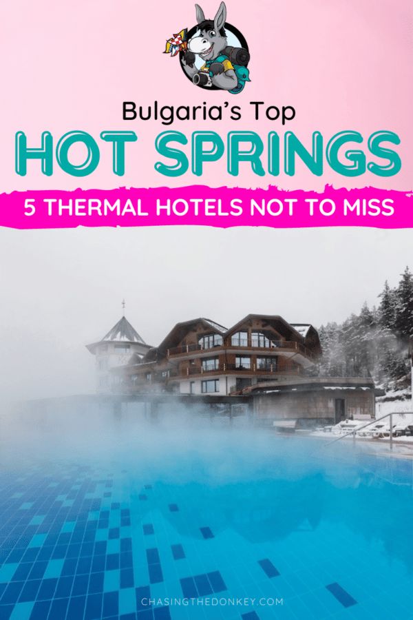 Bulgaria Travel Blog_Top Hot Springs In Bulgaria